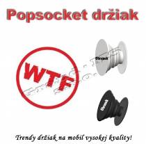 Popsocket - držiak na mobil WTF
